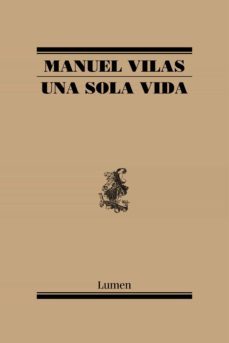 una sola vida (ebook)-manuel vilas-9788426407641