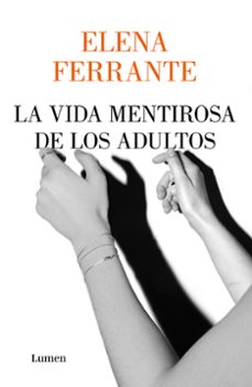 la vida mentirosa de los adultos-elena ferrante-9788426408341