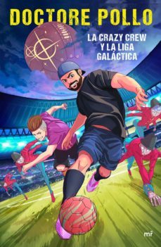 la crazy crew y la liga galactica (ebook)-9788427044241