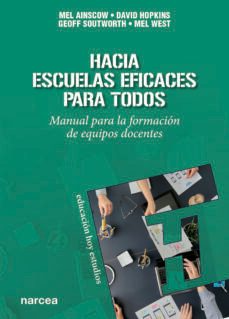 hacia escuelas eficaces para todos (ebook)-mel ainscow-david hopkins-geoff southworth-9788427705241
