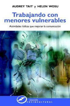 trabajando con menores vulnerables (ebook)-audrey tait-helen wosu-9788427721241