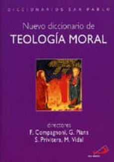 nuevo diccionario de teologia moral-f, (dir) compagnoni-9788428514941