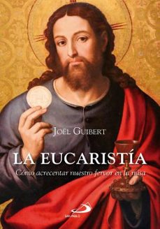 la eucaristia-joel guibert-9788428575041
