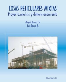 losas reticulares mixtas: proyecto, analisis y dimensiones-miguel bozzo-luis bozzo-9788429120141