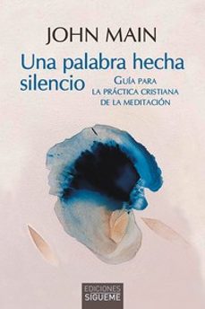 una palabra hecha silencio-9788430121441