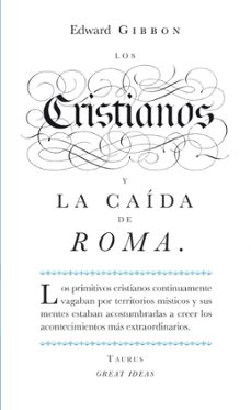 los cristianos y la caida de roma (great ideas)-edward gibbon-9788430601141