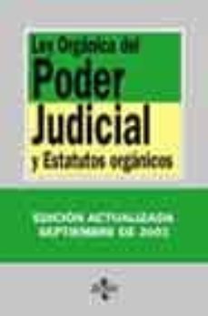 ley organica del poder judicial y estatutos organicos (17ª ed. 20 03)-victor moreno catena-jose antonio colmenero guerra-9788430940141