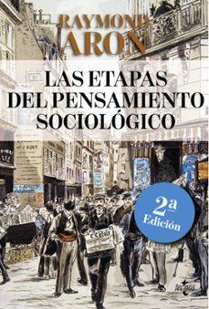 las etapas del pensamiento sociologico-raymond aron-9788430957941