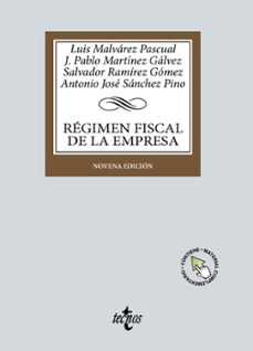 regimen fiscal de la empresa (9ª ed.)-luis malvarez pascual-j. pablo martinez galvez-9788430990641