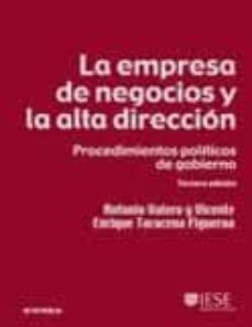 la empresa de negocios y la alta direccion: procediminentos polit icos de gobierno (3ª ed.)-9788431327941