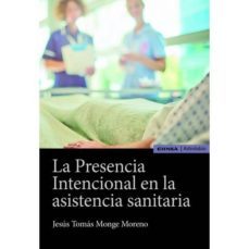 la presencia intencional en la asistencia sanitaria-9788431332341