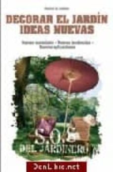 decorar el jardin ideas nuevas-pierrick le jardinier-9788431540241