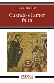 cuando el amor falta-jesus higueras-9788432172441