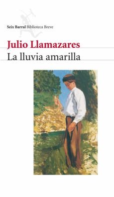 la lluvia amarilla-julio llamazares-9788432208041