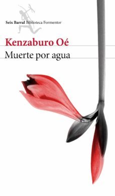 muerte por agua-kenzaburo oe-9788432224041