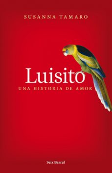 luisito. una historia de amor-susanna tamaro-9788432231841