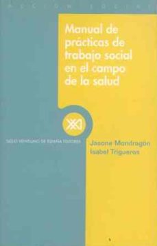 manual de practicas de trabajo social en el campo de la salud-9788432310041