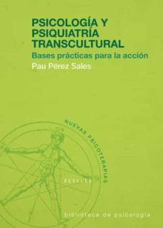 psicologia y psiquiatria transcultural: bases practicas para la a ccion-9788433018441