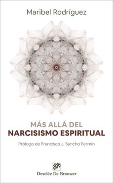 mas alla del narcisismo espiritual-maribel rodriguez-9788433031341