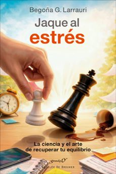 jaque al estres-begoña g. larrauri-9788433039941