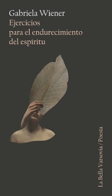 ejercicios para el endurecimiento del espiritu (ebook)-gabriela wiener-9788433921741