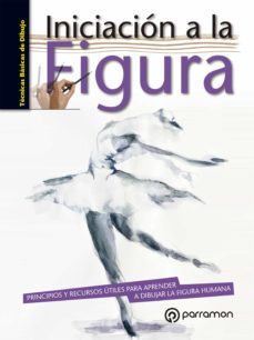 tecnicas basicas de dibujo. iniciacion a la figura (ebook)-9788434243941