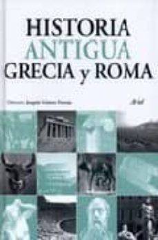 historia antigua: grecia y roma-joaquin (dir.) gomez pantoja-9788434467941