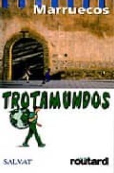 marruecos (trotamundos 2008)-philippe gloaguen-9788434506541