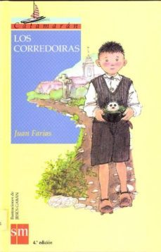 los corredoiras-juan farias-9788434847941