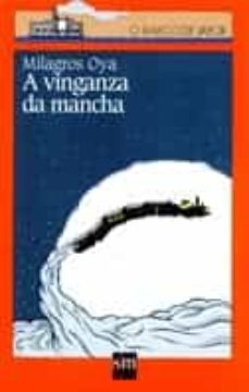 a vinganza da mancha-milagros oya martinez-9788434870741