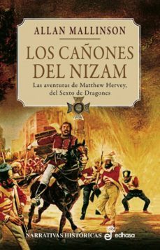 los cañones del nizan: las aventuras de matthew herve, del sexto de dragones ii-allan mallinson-9788435061841