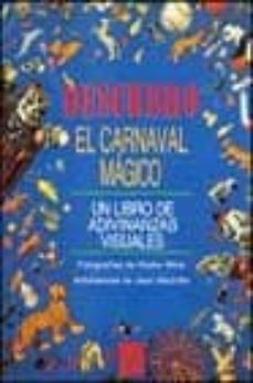 descubro: el carnaval magico (un libro de adivinanzas visuales)-9788437223841