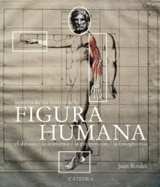 (pe) historia de las teorias de la figura humana-juan bordes-9788437630441