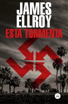 esta tormenta-james ellroy-9788439736141