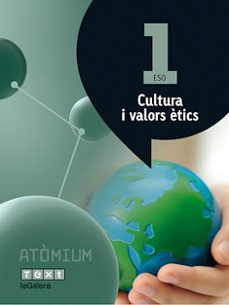 cultures valors ètics 1º eso (atomium)-9788441223141