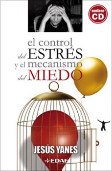 el control del estres y el mecanismo del miedo-9788441420441