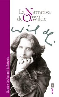 la narrativa de o.wilde-oscar wilde-9788441436541