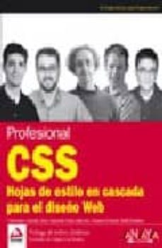 profesional css: hojas de estilo en cascada para el diseño web (a naya multimedia/wrox (anaya multimedia)-9788441519541