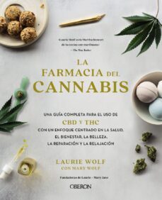 la farmacia del cannabis-laurie wolf-mary wolf-9788441544741