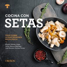 cocina con setas-miguel gimeno lopez-javier marcos martinez-jose antonio galiana torres-9788441551541