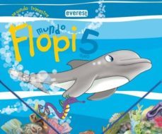 mundo flopi 5 años. segundo trimestre-9788444170541