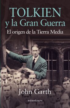 tolkien y la gran guerra-john garth-9788445006641