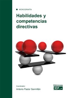 habilidades y competencias directivas-antonio pastor sanmillan-9788445446041