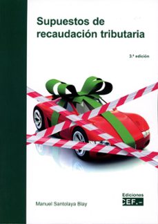 supuestos de recaudacion tributaria 2025-manuel santolaya blay-9788445449141