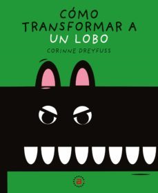 como transformar a un lobo-9788446051541