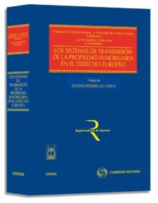 sistemas de transmision de propiedad inmobiliaria en el derecho e uropeo-9788447033041