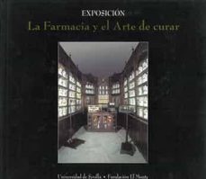 exposicion, la farmacia y el arte de curar-maria teresa lopez diaz-9788447205141