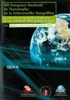 xiv congreso nacional de tecnologias de la informacion geografica : la informacion geografica al servicio de los ciudadanos: de lo global a lo local (sevilla, 13 al 17 de septiembre de 2010) (cd-rom)-jose ojeda zujar-ismael vallejo villalta-maria fernanda pita lopez-9788447212941