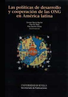 las politicas de desarrollo y cooperacion de las ong en america l atina-carmen garcia aguilar-9788447213641