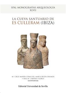 la cueva santuario de es culleram (ibiza)-mª cruz marin ceballos-9788447224241